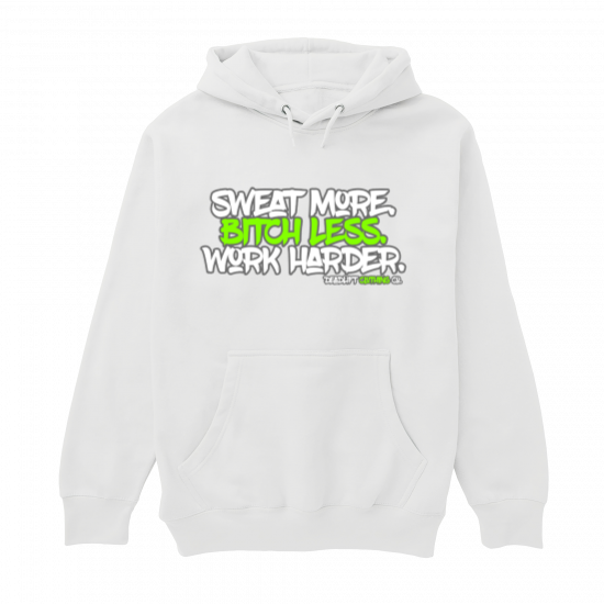 Sweat More Hoodie