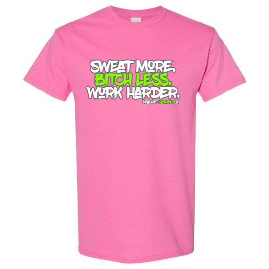 Sweat More Tee