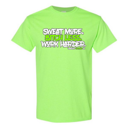 Sweat More Tee