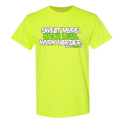 Sweat More Tee