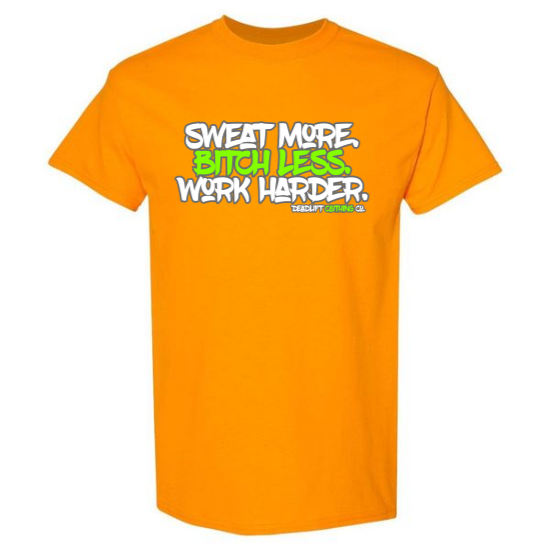 Sweat More Tee