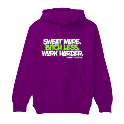 Sweat More Hoodie