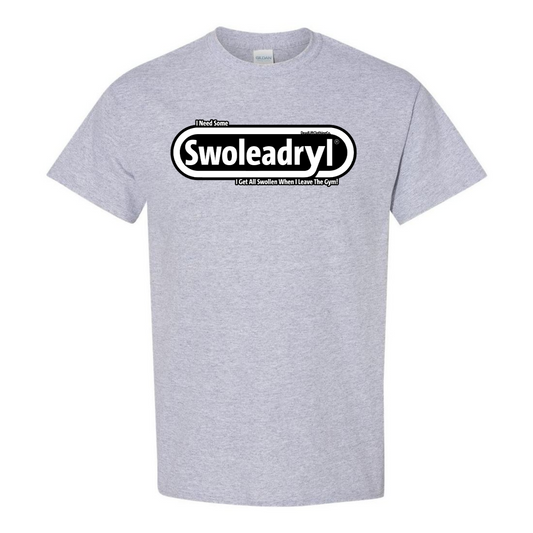 Swoleadryl Tee