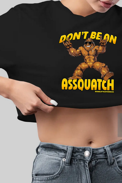 Assquatch Crop Top